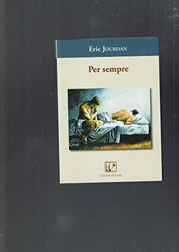 Per sempre (9788860750068) by Eric Jourdan