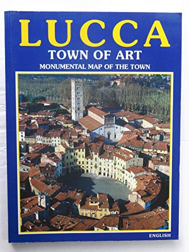 9788860780096: Lucca citt d'arte. Ediz. inglese