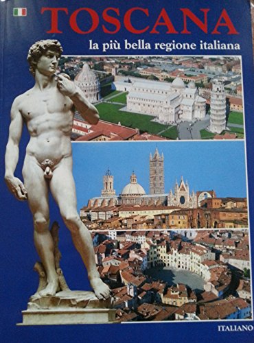 Beispielbild fr Toscana. La pi bella regione italiana zum Verkauf von Ammareal