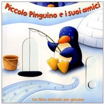 Piccolo pinguino e i suoi amici (9788860791672) by GÃ©vry, Claudine