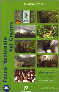 Stock image for Parco Nazionale di Val Grande. Con DVD (Italian) for sale by Brook Bookstore On Demand