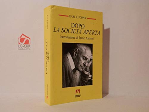 Dopo la societÃ: aperta (Italian Edition) (9788860813947) by Popper, Karl R.