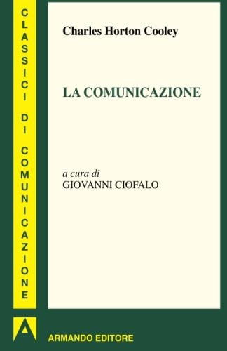 Stock image for La comunicazione (Italian Edition) for sale by GF Books, Inc.