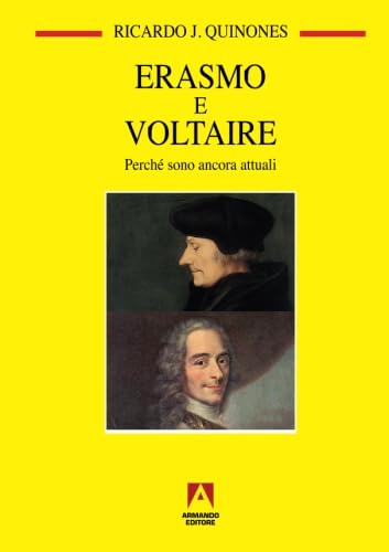 9788860819666: Erasmo e Voltaire. Perch sono attuali (Italian Edition)
