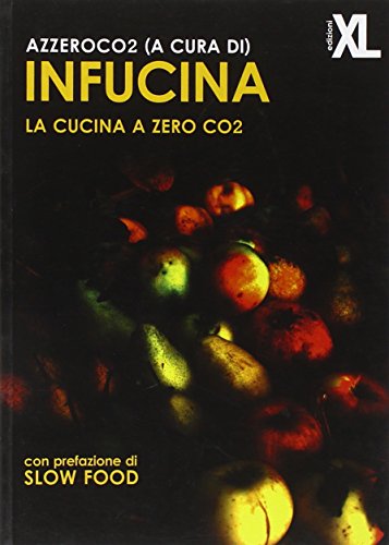 InFucina. La cucina a zero CO2