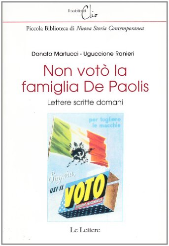 9788860870476: Non vot la famiglia De Paolis. Lettere scritte domani