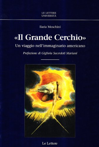 Stock image for Il grande cerchio: Un viaggio nell'immaginario americano for sale by libreriauniversitaria.it