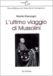Stock image for L'ultimo viaggio di Mussolini for sale by libreriauniversitaria.it