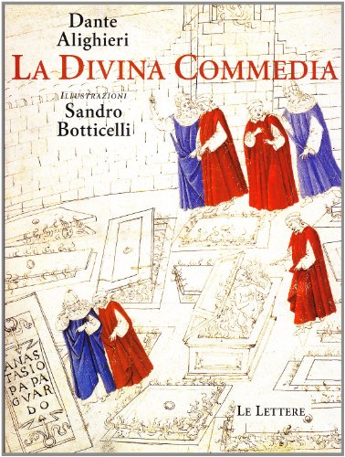 9788860871251: La Divina Commedia illustrata da Sandro Botticelli. Ediz. illustrata