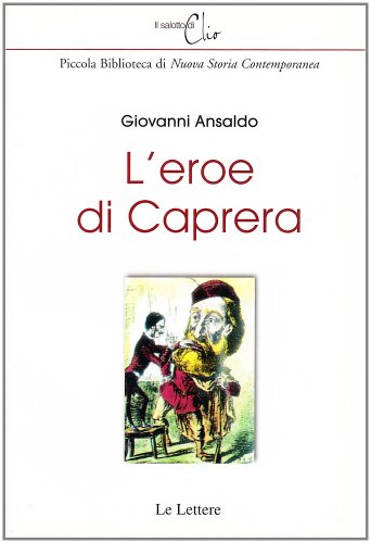 Beispielbild fr L'eroe di Caprera zum Verkauf von medimops