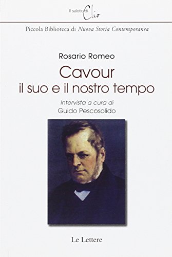 Imagen de archivo de Cavour, il suo e il nostro tempo a la venta por libreriauniversitaria.it