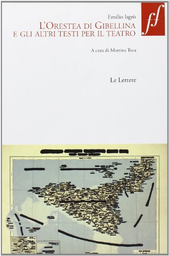 9788860874146: L'Orestea di Gibellina e altri testi per il teatro (Fuori formato)