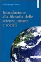 9788860874450: Introduzione alla filosofia delle scienze umane e sociali (GaiaMente)