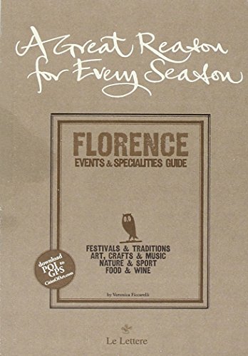 Beispielbild fr Great reason for every season. Florence: events e specialities guide (A) zum Verkauf von medimops