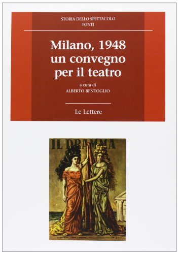 Stock image for Milano 1948, un convegno per il teatro for sale by Brook Bookstore