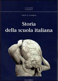 9788860876805: Storia della scuola italiana (Le Lettere universit)