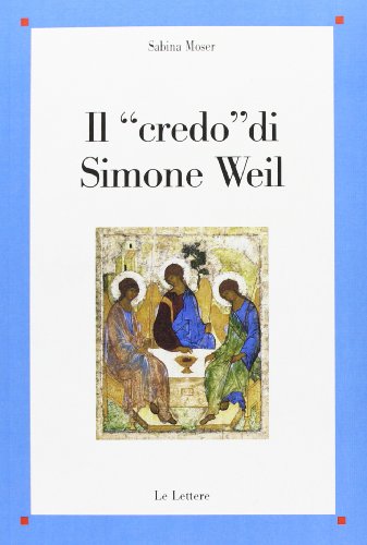 Imagen de archivo de Il credo di Simone Weil [Paperback] a la venta por Brook Bookstore On Demand