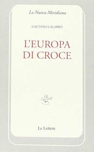 Stock image for L'Europa di Croce. for sale by libreriauniversitaria.it