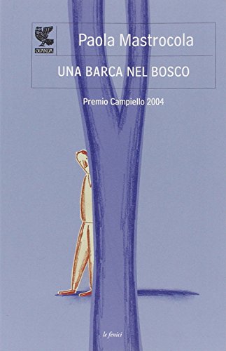 Stock image for Una barca nel bosco for sale by Irish Booksellers