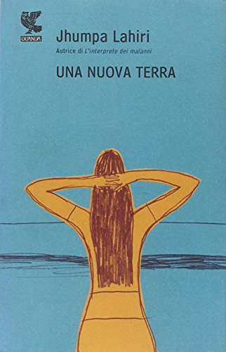 9788860880406: Una nuova terra (Narratori della Fenice)