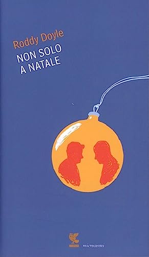 Non solo a Natale (9788860881069) by Doyle, Roddy