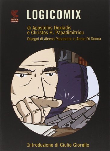 logicomix by apostolos doxiadis logicomix by apostolos doxiadis