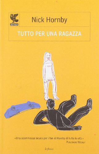 9788860881786: Tutto per una ragazza