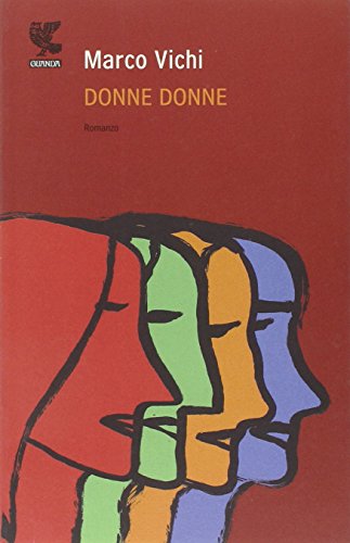 Donne donne (9788860882585) by Marco Vichi