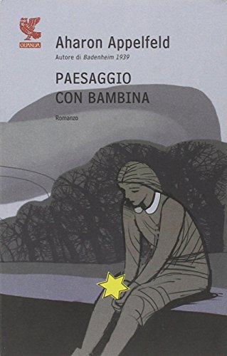 Paesaggio con bambina (9788860883926) by Appelfeld, Aharon