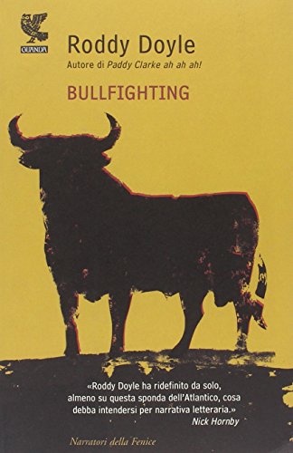 9788860884831: Bullfighting (Narratori della Fenice)