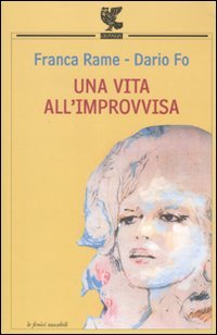 Beispielbild fr Una vita all'«improvvisa» zum Verkauf von WorldofBooks