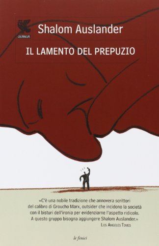 Stock image for IL LAMENTO DEL PREPUZIO for sale by Zane W. Gray, BOOKSELLERS