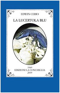 Stock image for La Lucertola Blu for sale by libreriauniversitaria.it