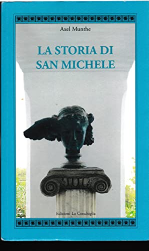 9788860911308: La storia di San Michele
