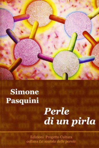 9788860921598: Perle di un pirla (La scatola delle parole)