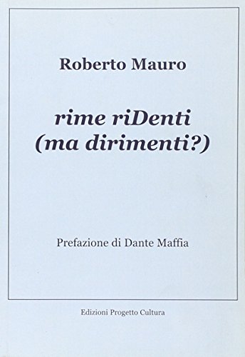 Stock image for Rime riDenti (ma dirimenti)? for sale by libreriauniversitaria.it