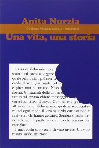 9788860926081: Una vita, una storia (Mangiaparole. Racconti)