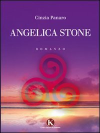 Stock image for Angelica Stone. for sale by medimops
