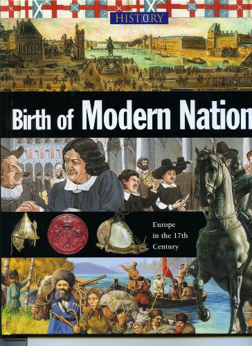 9788860980991: History: Europe in the 17th Century (Birth of Modern Nations)