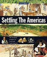 Beispielbild fr Settling the Americas zum Verkauf von Better World Books