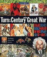 Beispielbild fr Turn of the Century and the Great War zum Verkauf von Better World Books