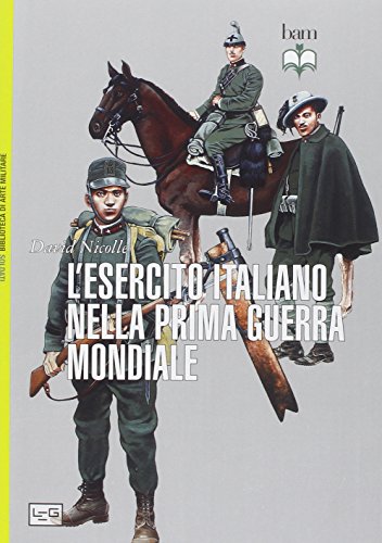 9788861021815: L'esercito italiano nella prima guerra mondiale