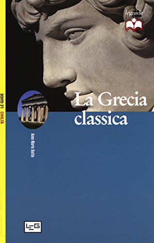 Beispielbild fr La Grecia classica Buttin, Anne-Marie and Maini, Giorgio zum Verkauf von Librisline