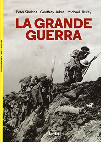 Stock image for La Grande guerra for sale by libreriauniversitaria.it