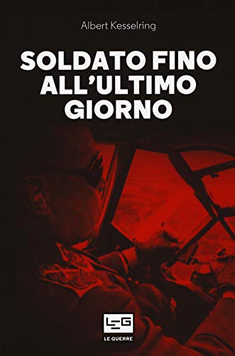 Stock image for Soldato fino all'ultimo giorno for sale by libreriauniversitaria.it