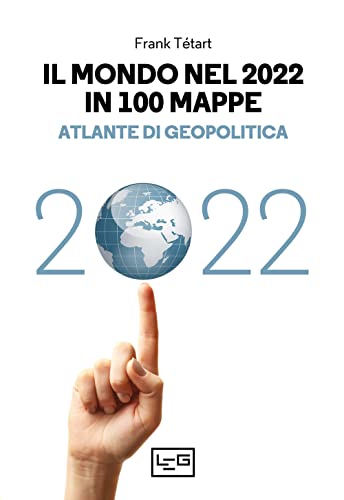 Stock image for IL MONDO NEL 2022 IN 100 MAPPE for sale by medimops