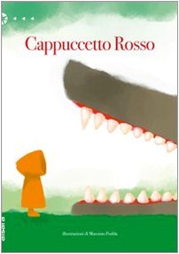 9788861040434: Cappuccetto Rosso. Ediz. illustrata (Ragazzi)