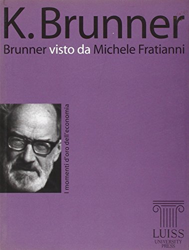 Stock image for Brunner visto da Michele Fratianni [Paperback] (I) for sale by Brook Bookstore