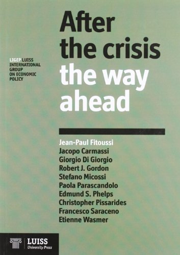 After the crisis. The way ahead (9788861051126) by Jean-Paul Fitoussi