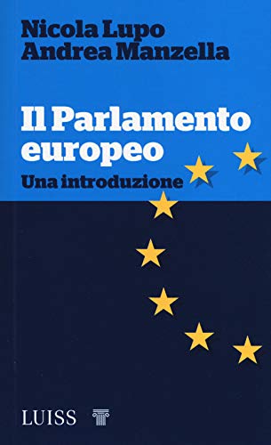 Beispielbild fr IL PARLAMENTO EUROPEO zum Verkauf von libreriauniversitaria.it